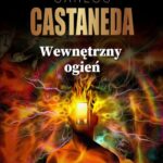 Tytuł: Wewnętrzny ogień
Autor: Carlos Castaneda
Wydawnictwo: Vis-a-vis Etiuda
Formaty: EPUB, MOBI, PDF