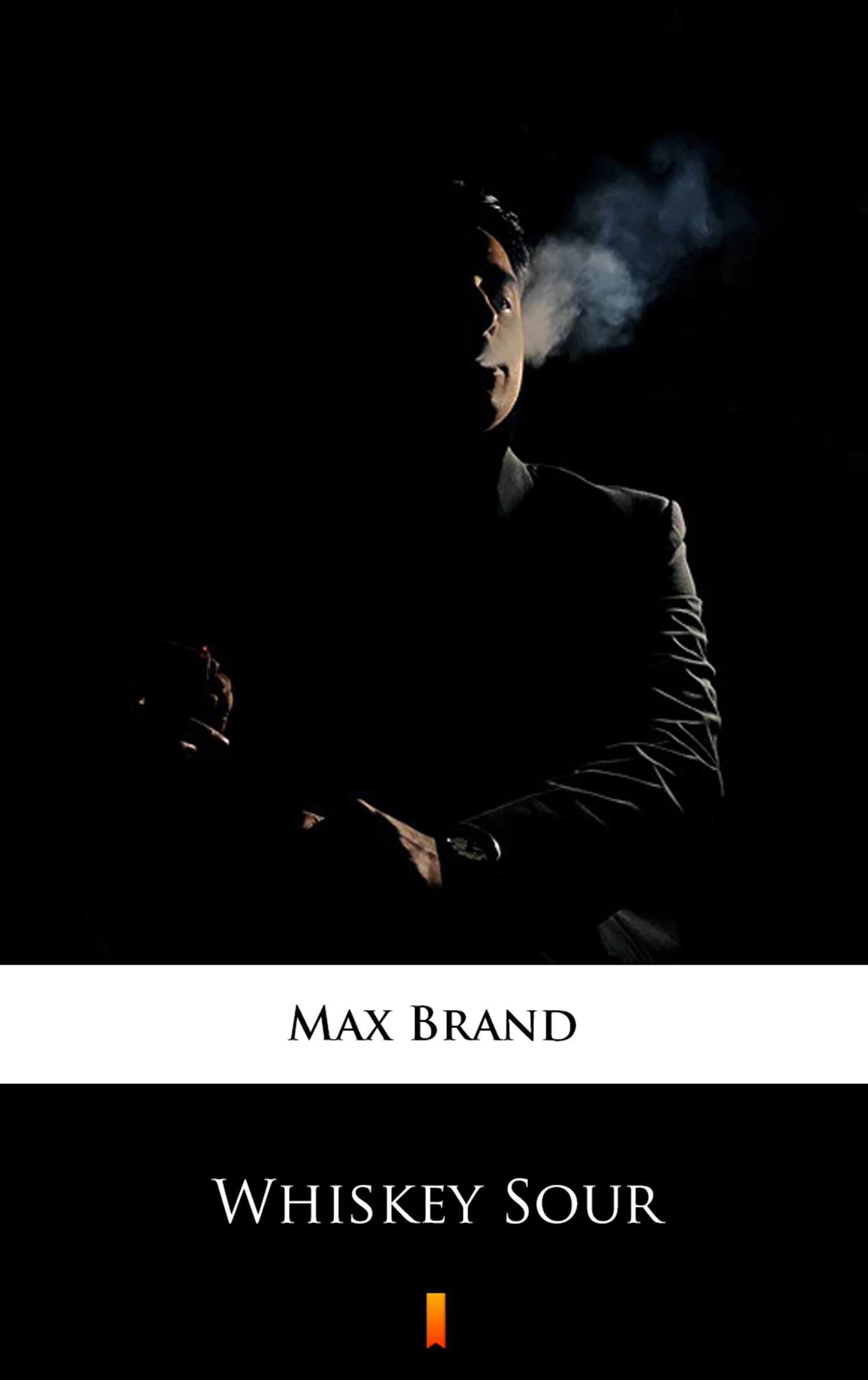 Tytuł: Whiskey Sour
Autor: Max Brand
Wydawnictwo: KtoCzyta.pl
Formaty: EPUB, MOBI