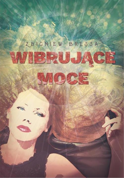 Wibrujące moce — okładka e-booka