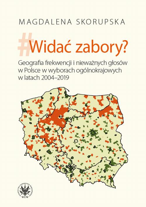 Tytuł: Widać zabory?
Autor: Magdalena Skorupska
Wydawnictwo: Wydawnictwa Uniwersytetu Warszawskiego
Formaty: PDF, EPUB, MOBI