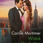 Tytuł: Widok na Manhattan
Autor: Carole Mortimer
Wydawnictwo: Harlequin
Formaty: EPUB, MOBI