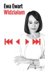 Tytuł: Widziałam
Autor: Ewa Ewart
Wydawnictwo: Czerwone i Czarne
Formaty: EPUB, MOBI