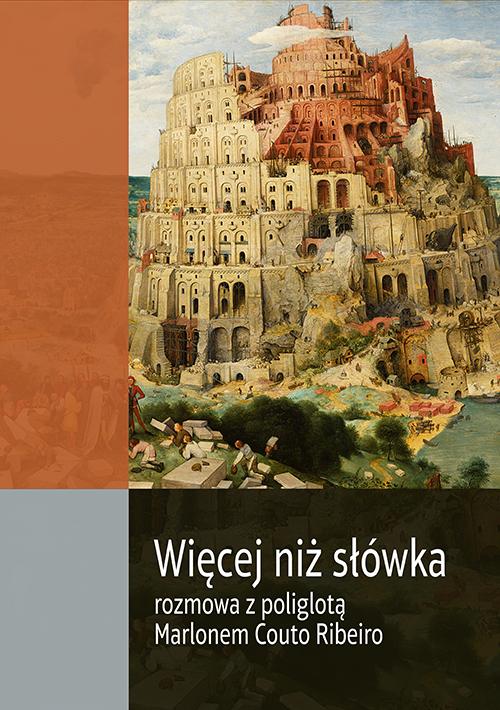 Tytuł: Więcej niż słówka. Rozmowa z poliglotą Marlonem Couto Ribeiro
Autor: Konrad Jerzak vel Dobosz, Marlon Couto Ribeiro
Wydawnictwo: Oficyna wydawnicza Rivail
Formaty: EPUB, MOBI