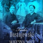 Tytuł: Wieczny mąż
Autor: Fiodor Dostojewski
Wydawnictwo: MG
Formaty: EPUB, MOBI