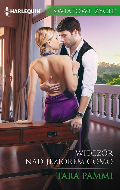 Tytuł: Wieczór nad jeziorem Como
Autor: Tara Pammi
Wydawnictwo: Harlequin
Formaty: MOBI, EPUB