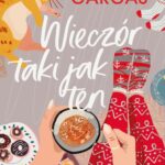 Tytuł: Wieczór taki jak ten
Autor: Gabriela Gargaś
Wydawnictwo: Czwarta Strona
Formaty: EPUB, MOBI