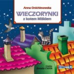 Tytuł: Wieczorynki z kotem Miśkiem
Autor: Anna Onichimowska
Wydawnictwo: Storybox
Formaty: MP3