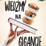 Tytuł: Wiedźmy na gigancie
Autor: Małgorzata J. Kursa
Wydawnictwo: Lucky
Formaty: EPUB, MOBI