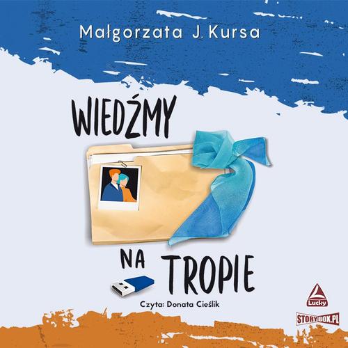 Tytuł: Wiedźmy na tropie
Autor: Małgorzata J. Kursa
Wydawnictwo: Storybox
Formaty: MP3