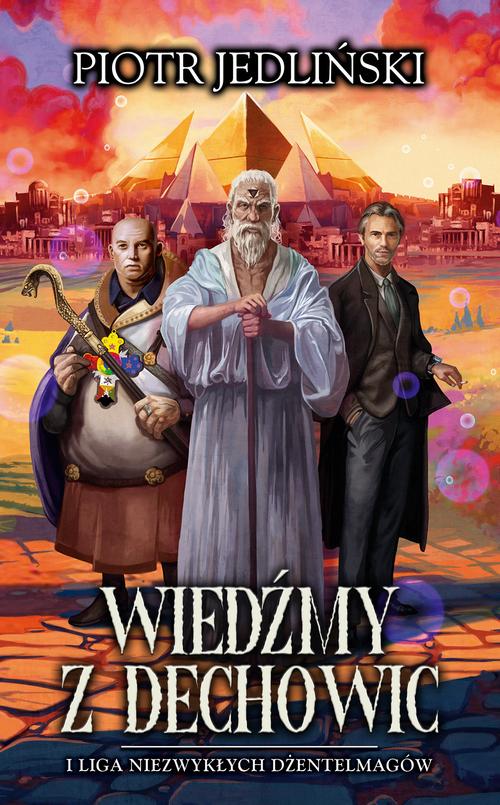 Tytuł: Wiedźmy z Dechowic i Liga Niezwykłych Dżentelmagów
Autor: Piotr Jedliński
Wydawnictwo: Initium
Formaty: EPUB, MOBI