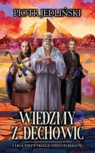 Tytuł: Wiedźmy z Dechowic i Liga Niezwykłych Dżentelmagów
Autor: Piotr Jedliński
Wydawnictwo: Initium
Formaty: EPUB, MOBI