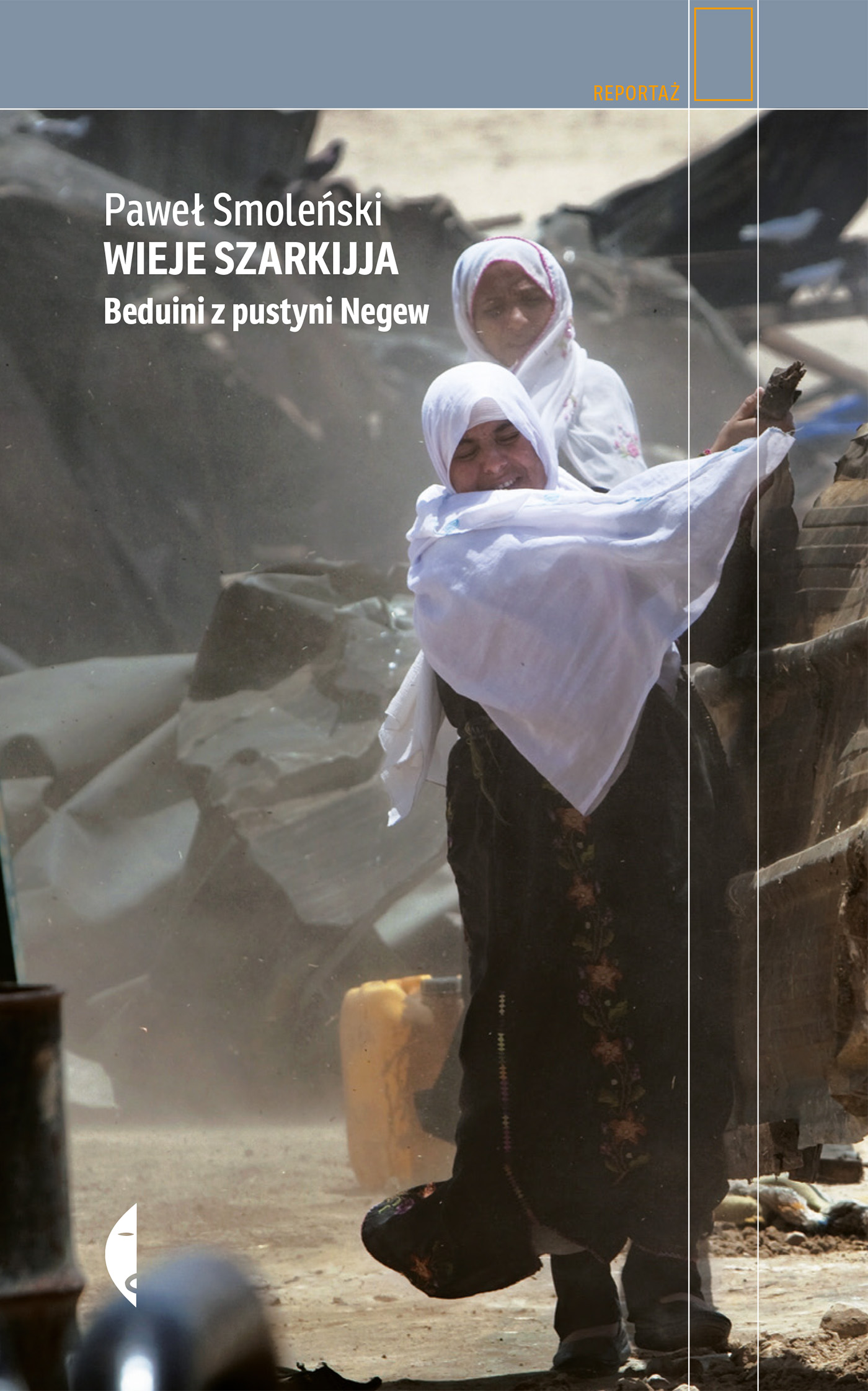 Tytuł: Wieje szarkijja. Beduini z pustyni Negew
Autor: Paweł Smoleński
Wydawnictwo: Wydawnictwo Czarne
Formaty: EPUB, MOBI