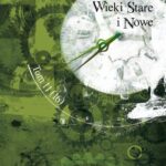 Tytuł: Wieki Stare i Nowe. T. 11 (16)
Autor: 
Wydawnictwo: Wydawnictwo Uniwersytetu Śląskiego
Formaty: PDF