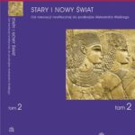 Tytuł: WIELKA HISTORIA ŚWIATA tom II Stary i nowy świat
Autor: Joachim Śliwa, Jan Chochorowski, Krzysztof M. Ciałowicz, Małgorzata Kaczanowska, Janusz Krzysztof Kozłowski, Janusz A. Ostrowski, Joanna Wolska-Lenarczyk, Adina Zemanek, Jarosław Źrałka
Wydawnictwo: Fogra
Formaty: PDF