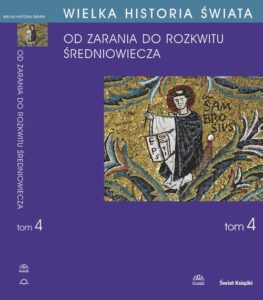 Tytuł: WIELKA HISTORIA ŚWIATA tom IV Kształtowanie średniowiecza
Autor: Maciej Salomon, Adam Bieniek
Wydawnictwo: Fogra
Formaty: PDF