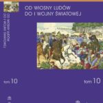 Tytuł: WIELKA HISTORIA ŚWIATA tom X Świat od Wiosny Ludów do I wojny światowej
Autor: Józef Buszko, Stanisław Grodziski, Alina Doboszewska, Radosław Doboszewski, Mieczysław Smoleń
Wydawnictwo: Fogra
Formaty: PDF