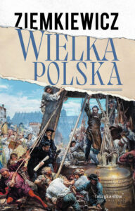 Tytuł: Wielka Polska
Autor: Rafał A. Ziemkiewicz
Wydawnictwo: Fabryka Słów
Formaty: EPUB, MOBI