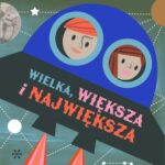 Tytuł: Wielka, większa i największa
Autor: Jerzy Broszkiewicz
Wydawnictwo: Estymator
Formaty: PDF, MOBI, EPUB