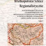 Tytuł: Wielkopolskie szkice regionalistyczne Tom 5
Autor: Ryszard Kowalczyk
Wydawnictwo: Silva Rerum
Formaty: PDF