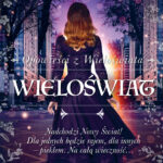 Tytuł: Wieloświat
Autor: Anna Sokalska
Wydawnictwo: Wydawnictwo Lira
Formaty: EPUB, MOBI