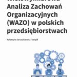 Wielowymiarowa Analiza Zachowań Organizacyjnych (WAZO) w polskich przedsiębiorstwach — okładka e-booka