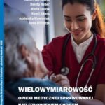 Wielowymiarowość opieki medycznej sprawowanej nad człowiekiem chorym — okładka e-booka