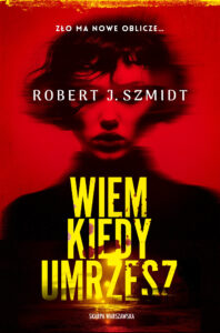 Wiem kiedy umrzesz — okładka e-booka