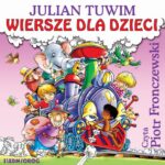 Tytuł: Wiersze dla dzieci. Julian Tuwim
Autor: Julian Tuwim
Wydawnictwo: Siedmioróg
Formaty: MP3