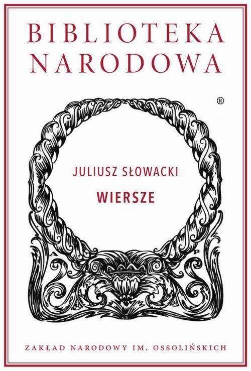 Tytuł: Wiersze. Juliusz Słowacki
Autor: Juliusz Słowacki
Wydawnictwo: Ossolineum
Formaty: MOBI, EPUB