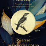 Tytuł: Wiersze przychodzą późno
Autor: Margaret Atwood
Wydawnictwo: Świat Książki
Formaty: EPUB, MOBI