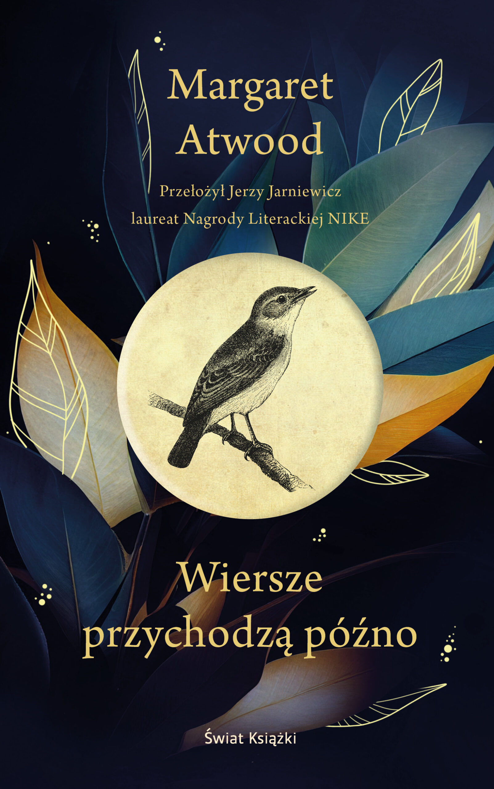Tytuł: Wiersze przychodzą późno
Autor: Margaret Atwood
Wydawnictwo: Świat Książki
Formaty: EPUB, MOBI