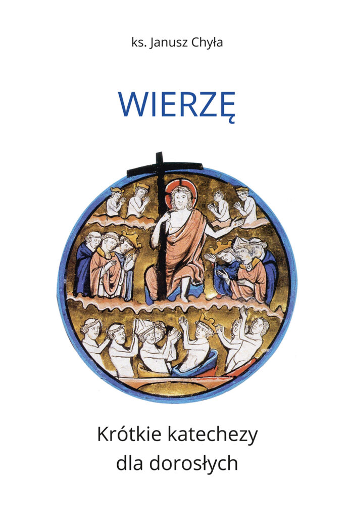 Tytuł: Wierzę. Krótkie katechezy dla dorosłych
Autor: ks. Janusz Chyła
Wydawnictwo: Bernardinum
Formaty: EPUB, MOBI
