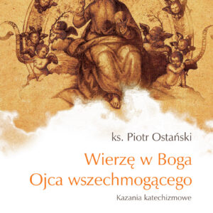 Tytuł: Wierzę w Boga Ojca wszechmogącego. Kazania katechizmowe cz.I
Autor: ks. Piotr Ostański
Wydawnictwo: Wydawnictwo Świętego Wojciecha
Formaty: EPUB, MOBI