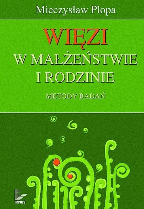 Więzi w małżeństwie i rodzinie — okładka e-booka