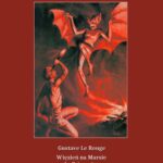 Tytuł: Więzień na Marsie. Le Prisonnier de la planète Mars
Autor: Gustave Le Rouge
Wydawnictwo: Armoryka
Formaty: MOBI, EPUB