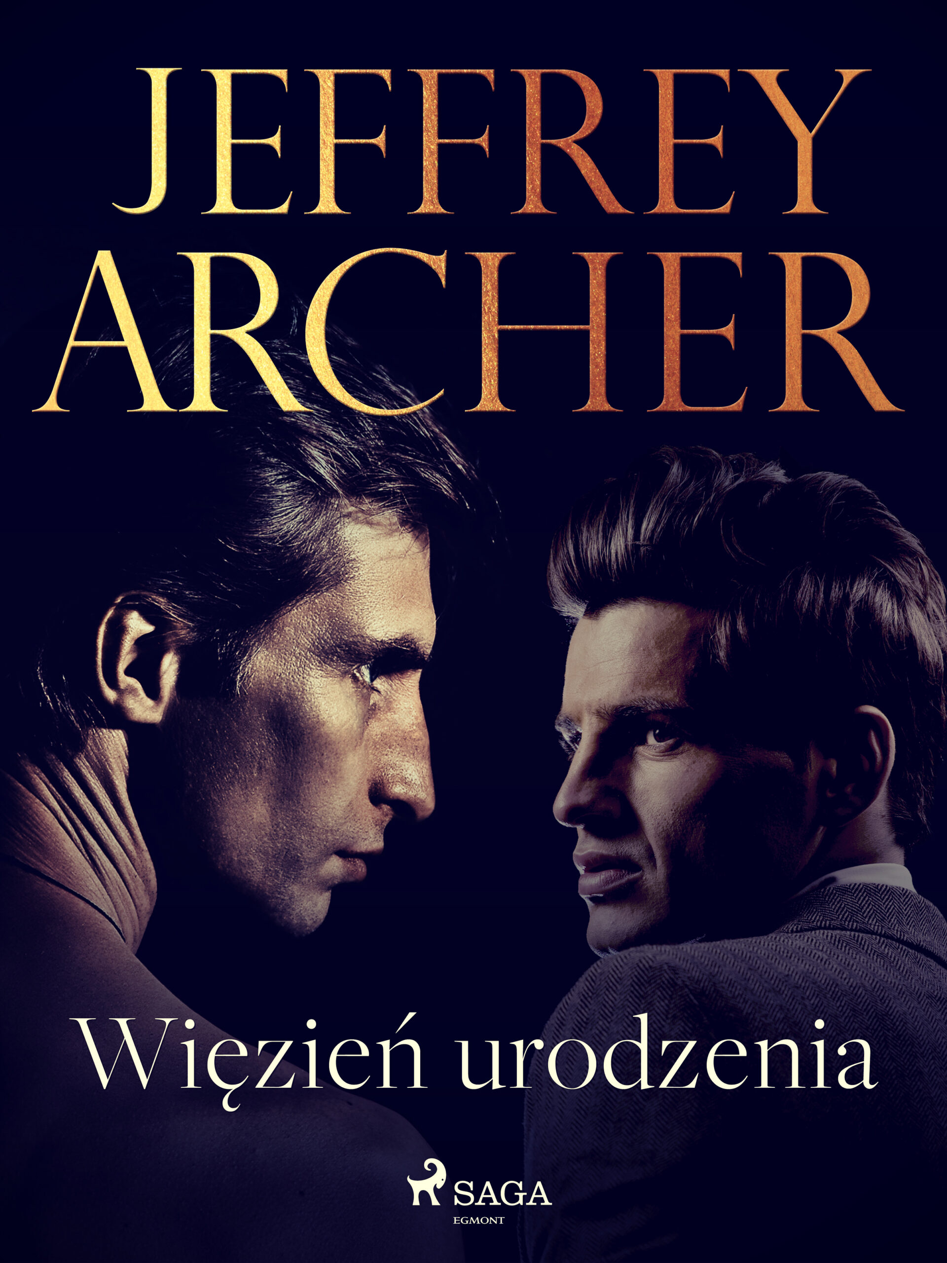 Tytuł: Więzień urodzenia
Autor: Jeffrey Archer
Wydawnictwo: SAGA Egmont
Formaty: EPUB, MOBI