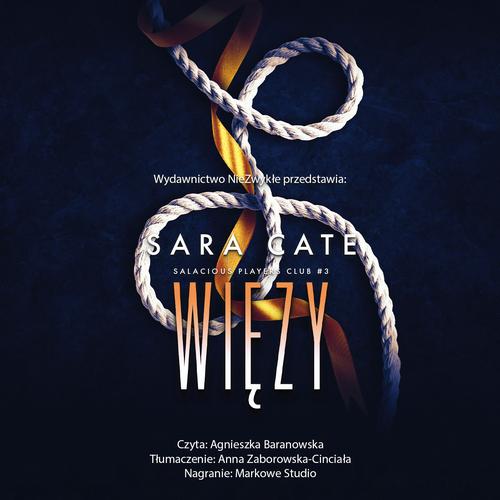 Tytuł: Więzy
Autor: Sara Cate
Wydawnictwo: NieZwykłe Zagraniczne
Formaty: MP3