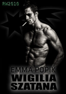 Tytuł: Wigilia szatana
Autor: Emma Popik
Wydawnictwo: RW2010
Formaty: EPUB, MOBI