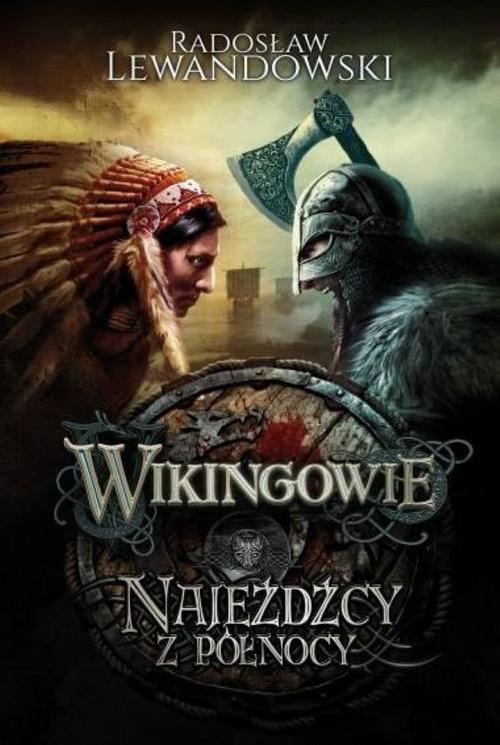 Tytuł: Wikingowie Najeźdźcy z Północy
Autor: Radosław Lewandowski
Wydawnictwo: Księgarnia Autorska
Formaty: MOBI, EPUB