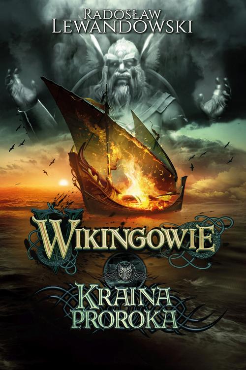 Tytuł: Wikingowie Tom 4 Kraina Proroka
Autor: Radosław Lewandowski
Wydawnictwo: Księgarnia Autorska
Formaty: MOBI, EPUB