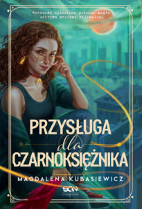 Tytuł: Wilcza Jagoda (Tom 2). Przysługa dla Czarnoksiężnika (Wilcza Jagoda Tom 2)
Autor: Magdalena Kubasiewicz
Wydawnictwo: Wydawnictwo Sine Qua Non
Formaty: EPUB, MOBI