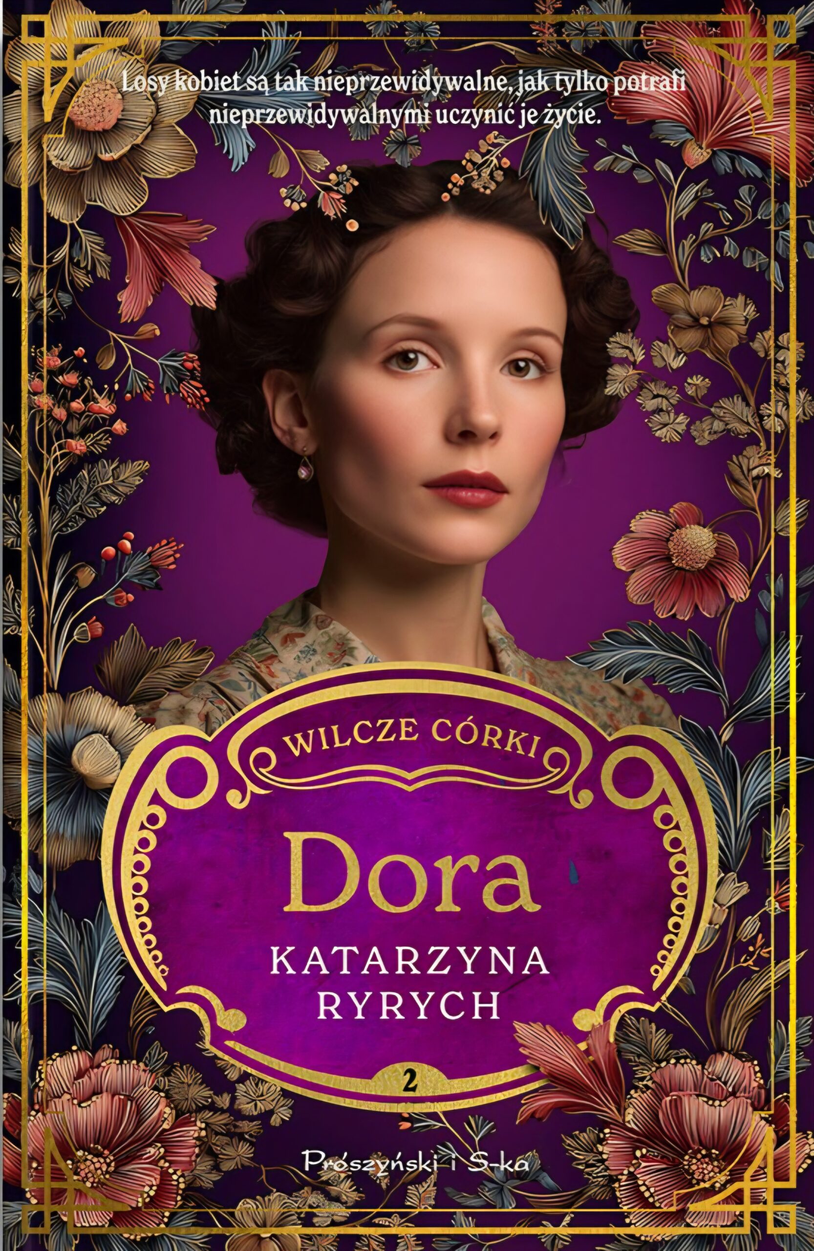 Tytuł: Wilcze córki. Dora. Tom 2
Autor: Katarzyna Ryrych
Wydawnictwo: Prószyński Media
Formaty: EPUB, MOBI