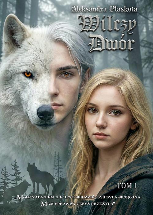 Wilczy dwór Tom I — okładka e-booka