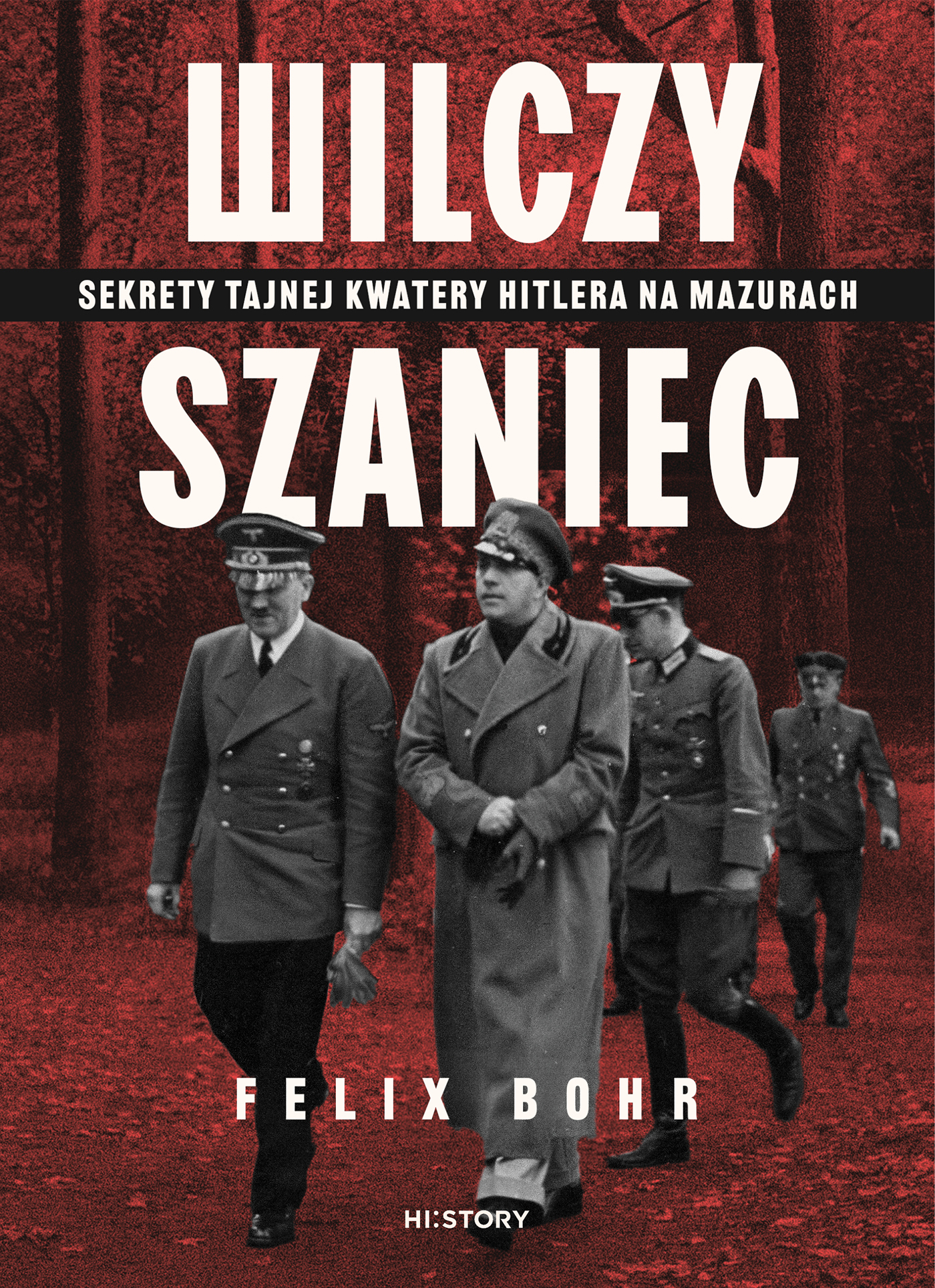 Tytuł: Wilczy Szaniec. Sekrety tajnej kwatery Hitlera na Mazurach
Autor: Felix Bohr
Wydawnictwo: Wydawnictwo Otwarte
Formaty: EPUB, MOBI
