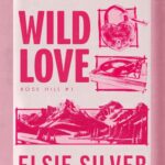 Tytuł: Wild Love
Autor: Elsie Silver
Wydawnictwo: NieZwykłe Zagraniczne
Formaty: MOBI, EPUB