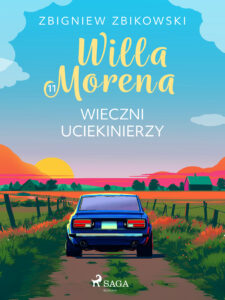 Willa Morena 11: Wieczni uciekinierzy (#11) — okładka e-booka
