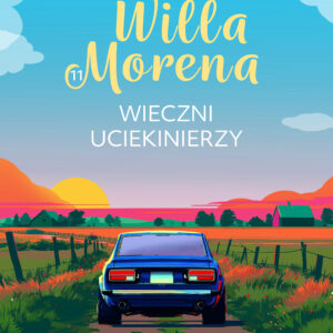 Willa Morena 11: Wieczni uciekinierzy (#11) — okładka