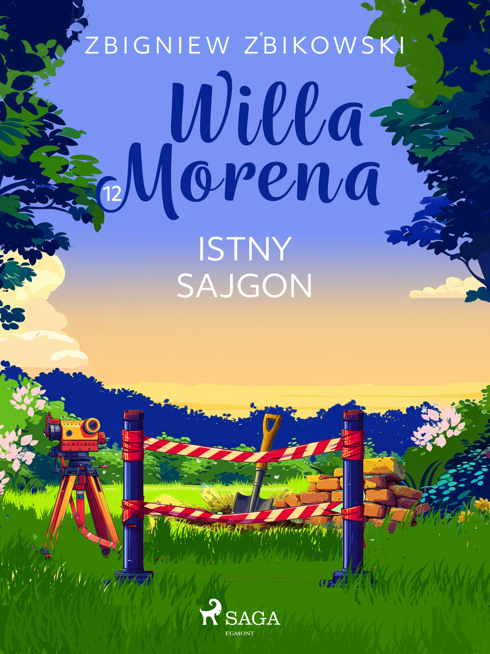 Tytuł: Willa Morena 12: Istny sajgon (#12)
Autor: Zbigniew Zbikowski
Wydawnictwo: SAGA Egmont
Formaty: EPUB, MOBI