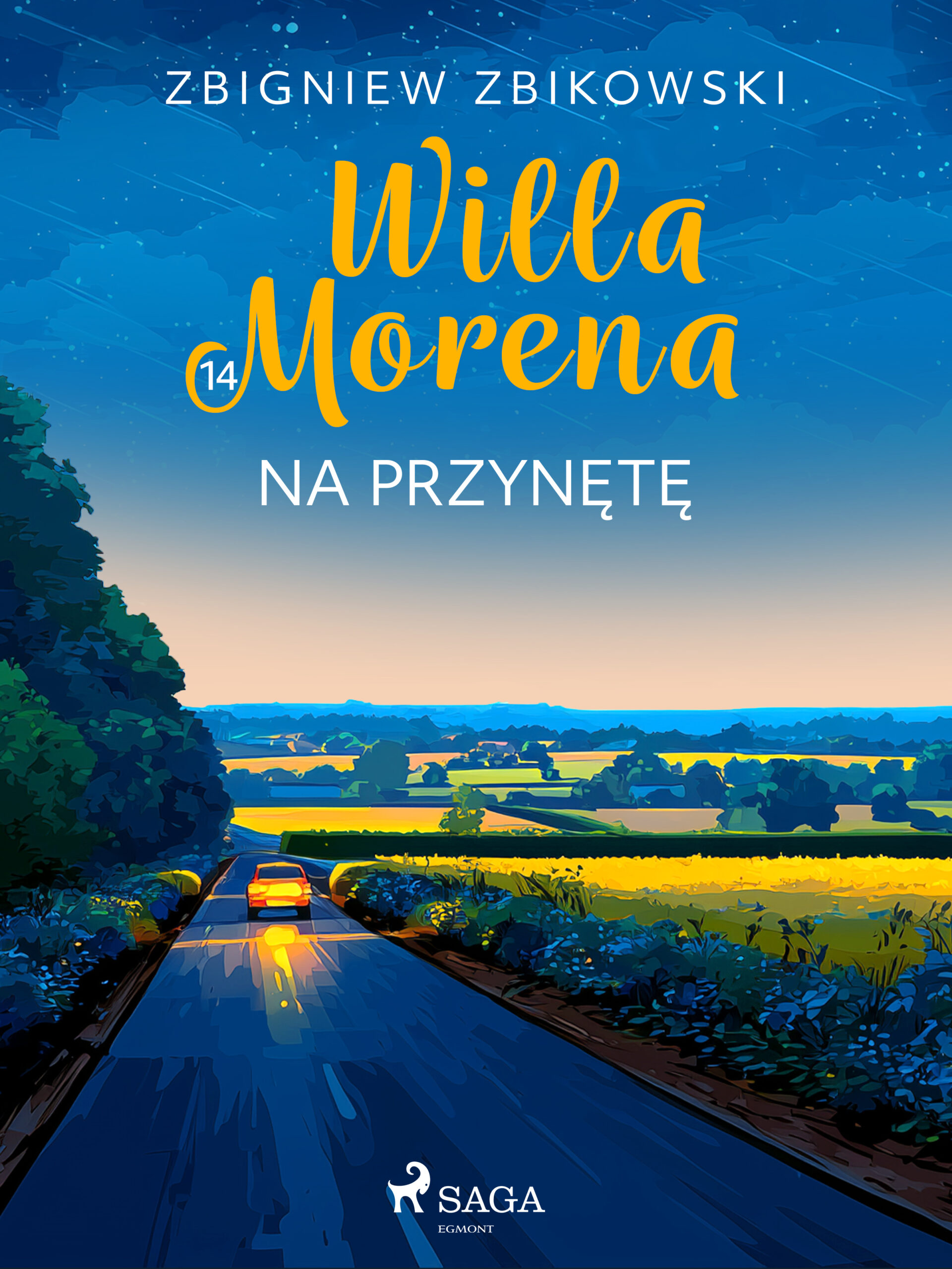 Tytuł: Willa Morena 14: Na przynętę (#14)
Autor: Zbigniew Zbikowski
Wydawnictwo: SAGA Egmont
Formaty: EPUB, MOBI