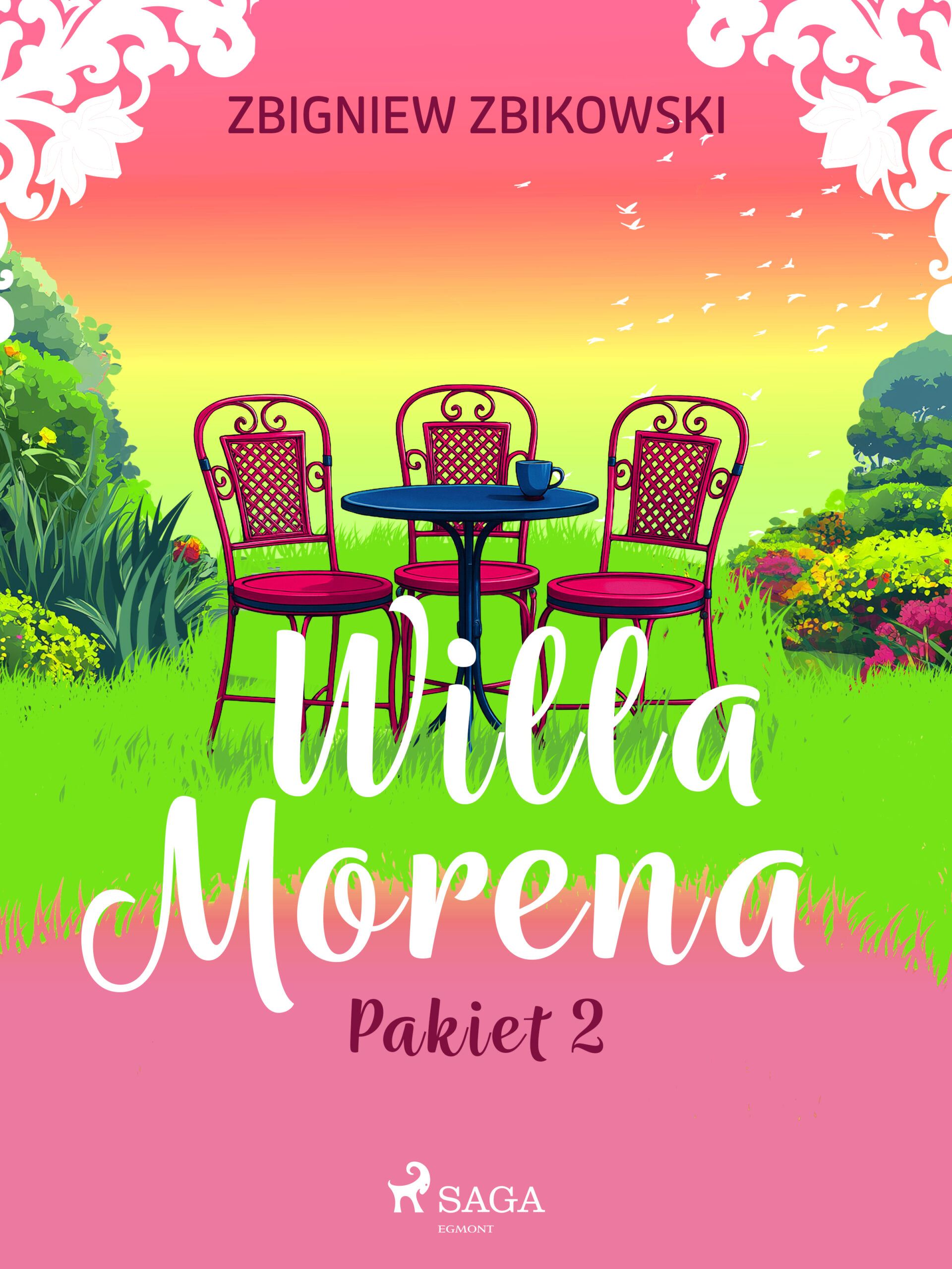 Tytuł: Willa Morena - pakiet 2 (#2)
Autor: Zbigniew Zbikowski
Wydawnictwo: SAGA Egmont
Formaty: EPUB, MOBI